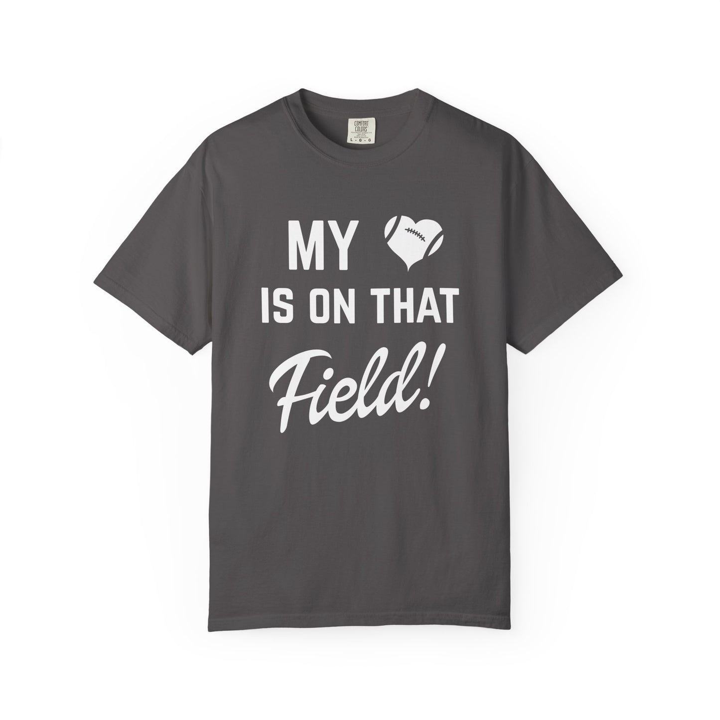 My Heart Is On That Field Tee