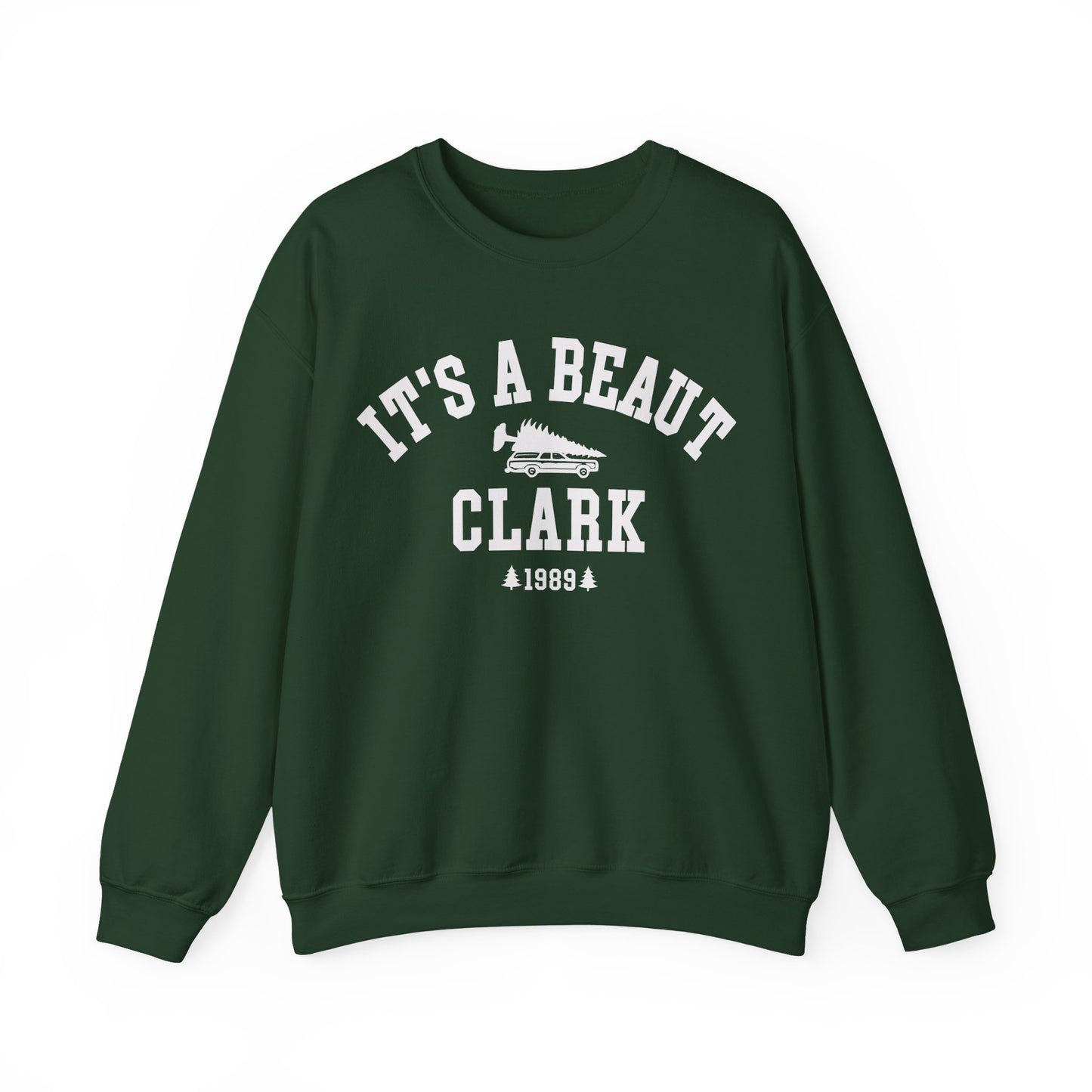 It's A Beaut, Clark Sweatshirt