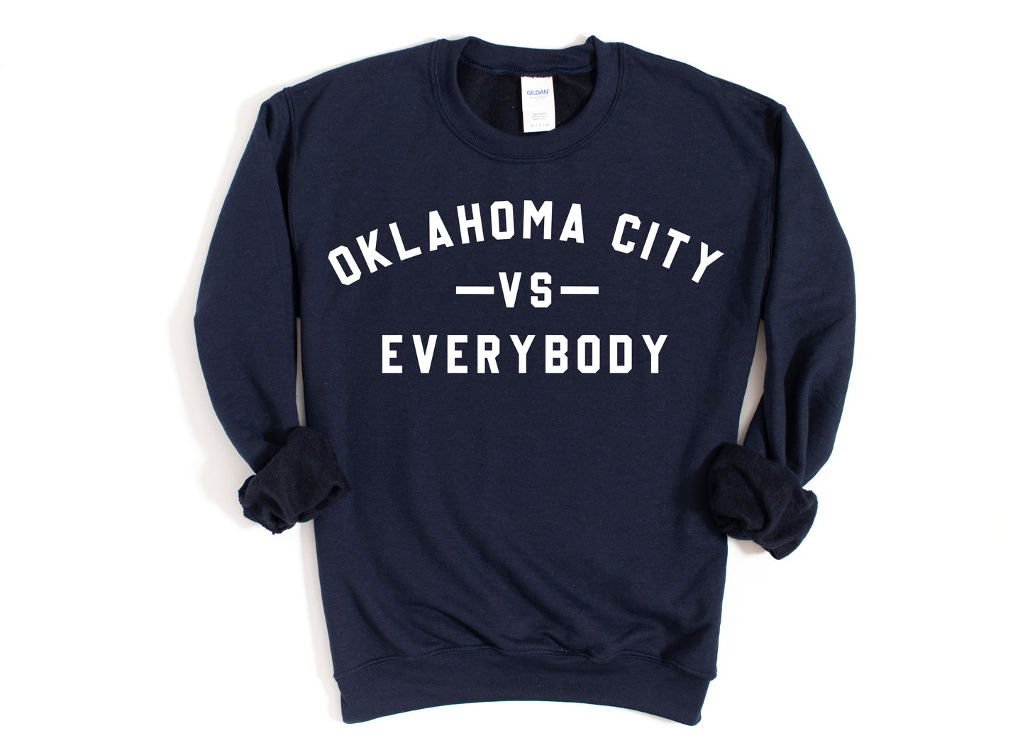 Oklahoma City VS Everybody Sweatshirt