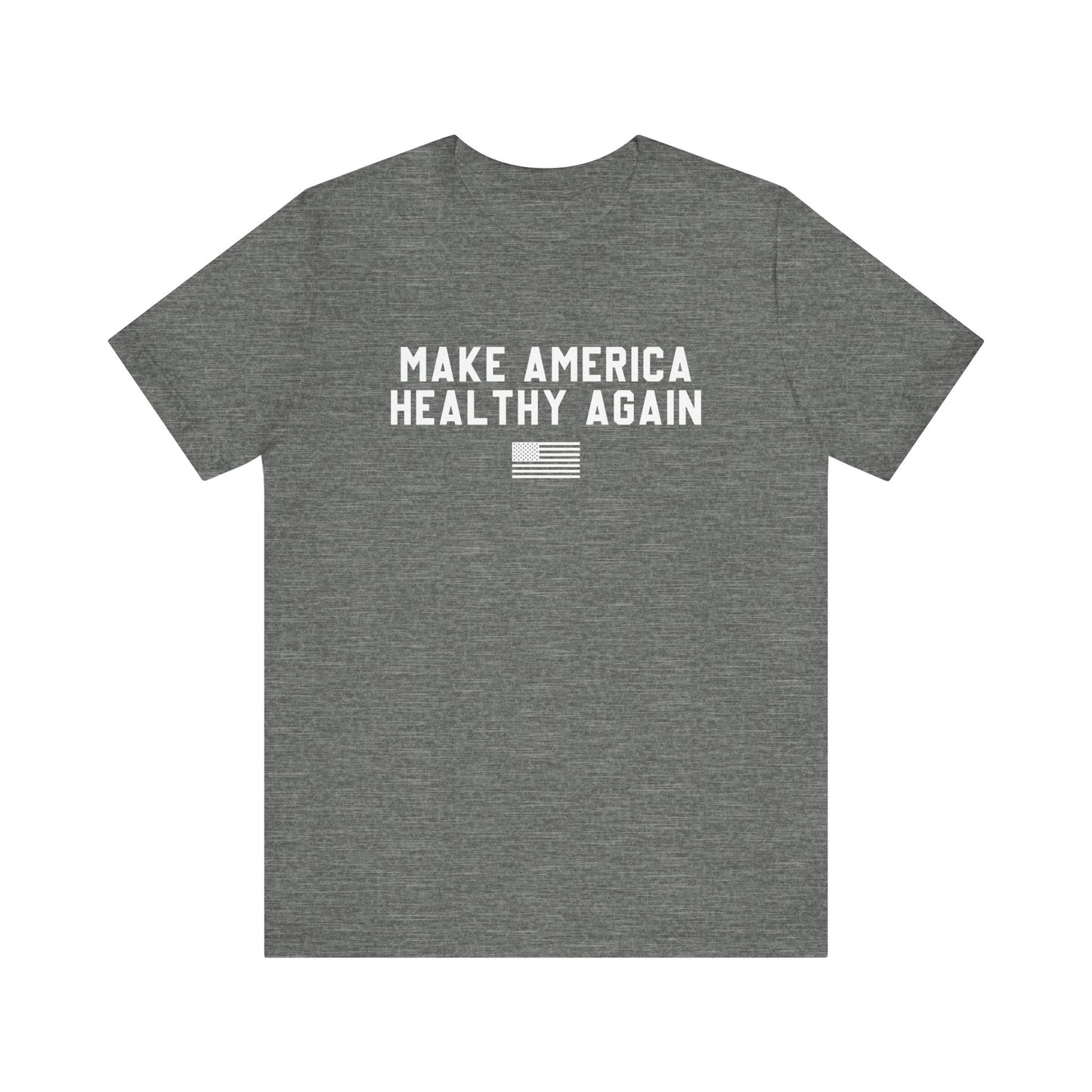 Make America Healthy Again Tee