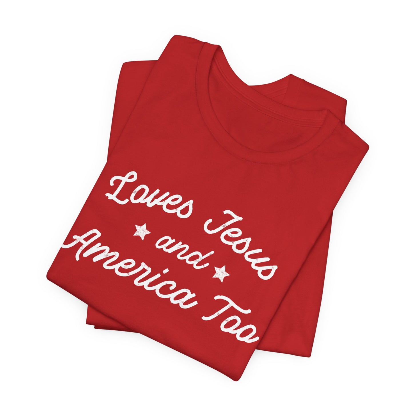 Loves Jesus & America Too Tee