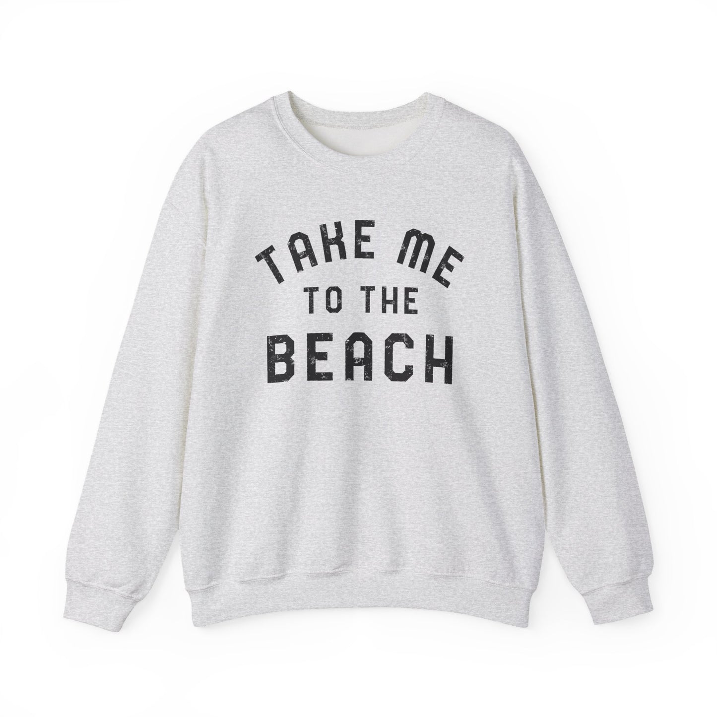 Take Me To The Beach Sweatshirt