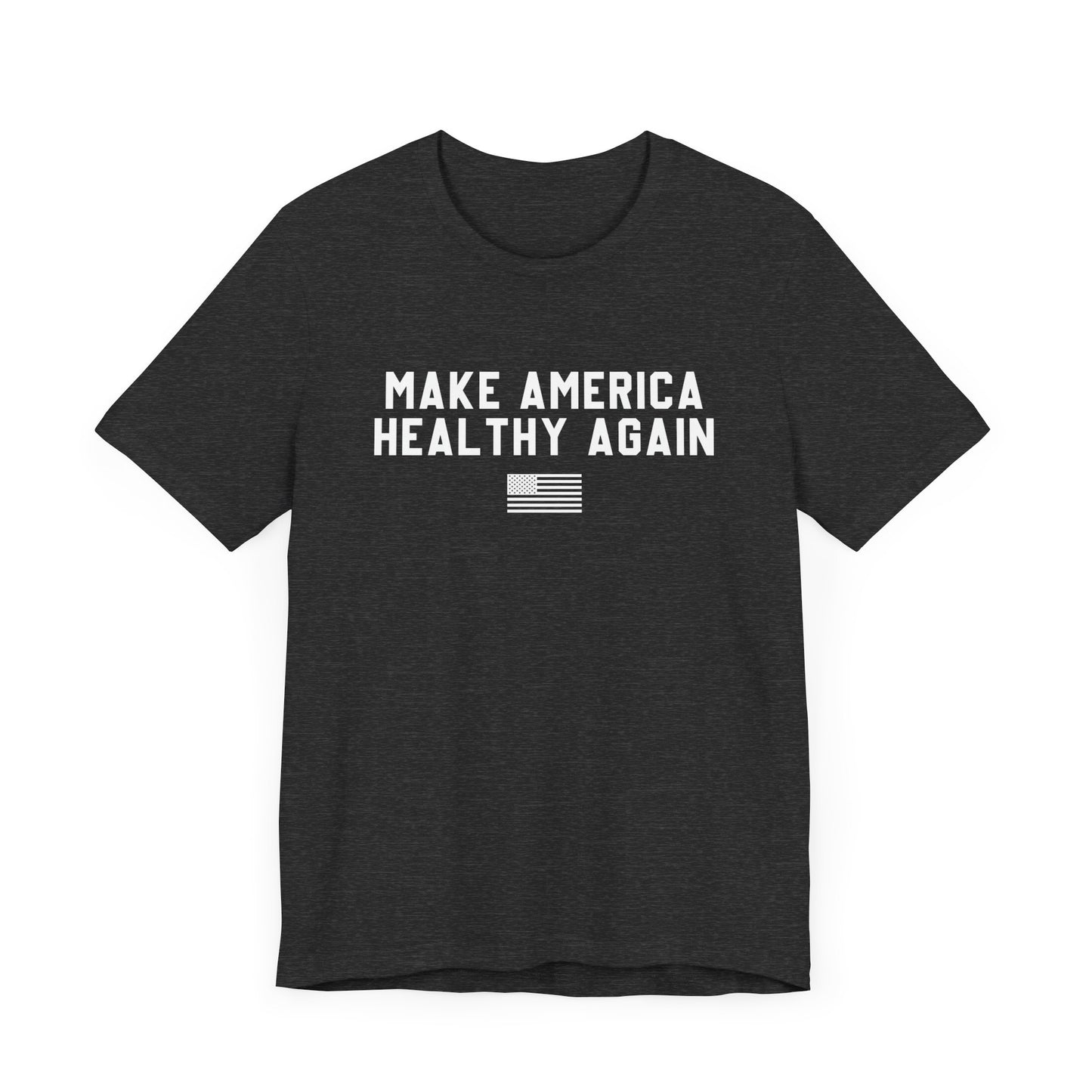 Make America Healthy Again Tee