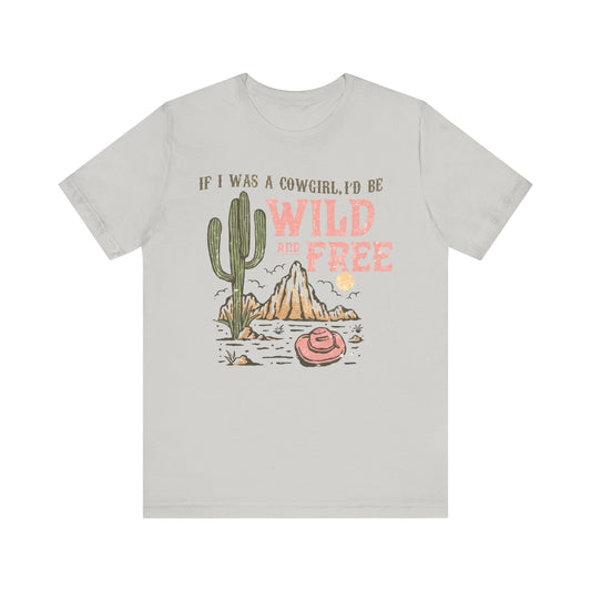 Wild and Free Tee