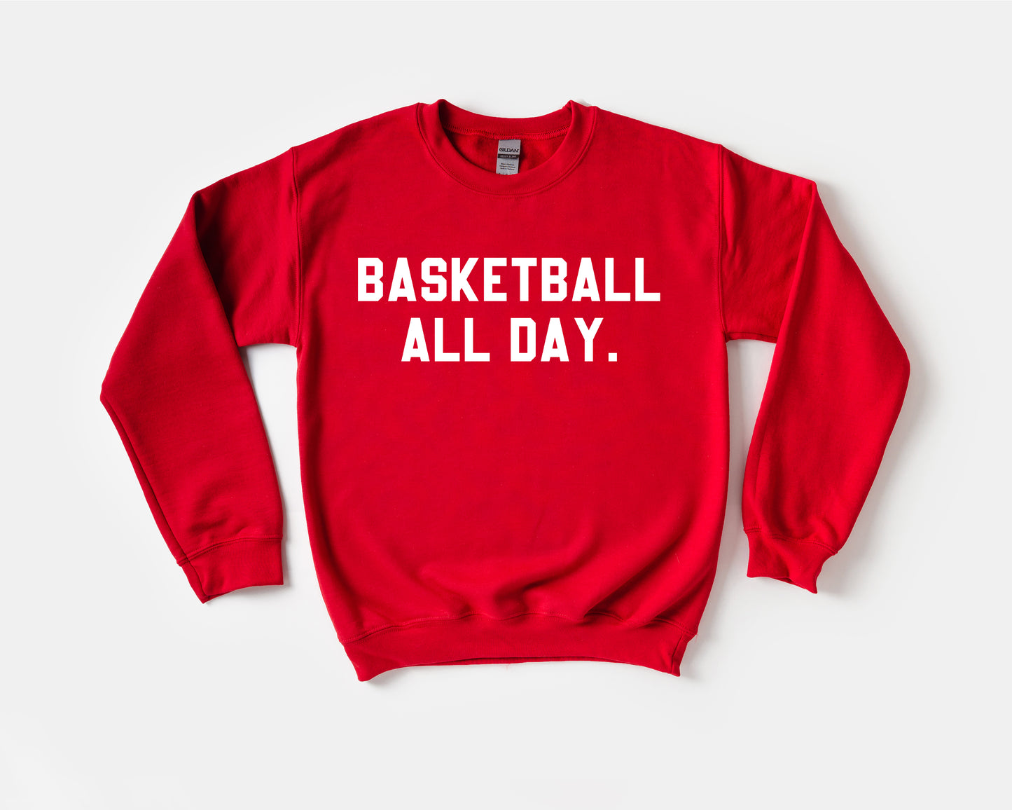 Basketball All Day. Sweatshirt