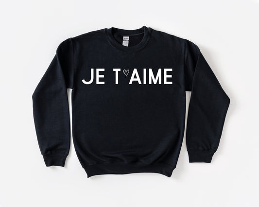 Je T'aime Sweatshirt